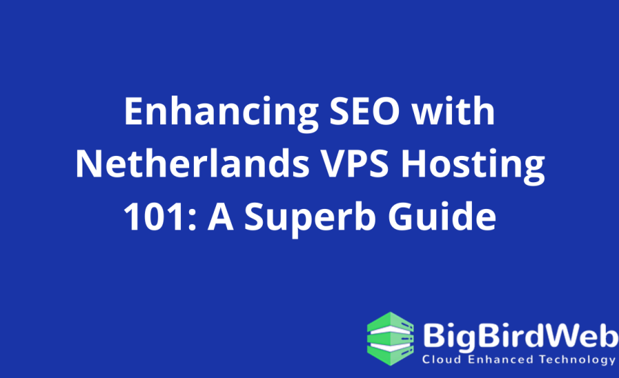 Netherlands VPS Hosting